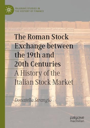 The Roman Stock Exchange between the 19th and 20th Centuries