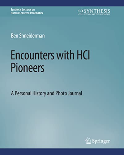 Encounters with HCI Pioneers
