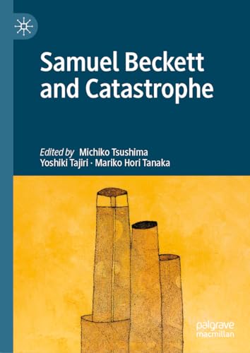 Samuel Beckett and Catastrophe