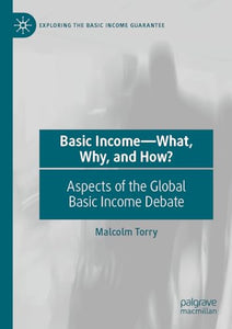Basic IncomeWhat, Why, and How? 