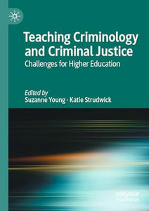 Teaching Criminology and Criminal Justice 