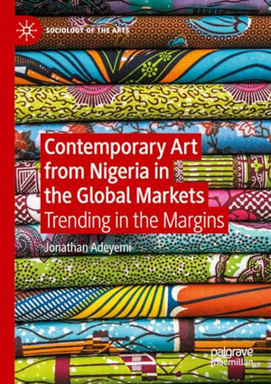 Contemporary Art from Nigeria in the Global Markets