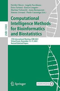 Computational Intelligence Methods for Bioinformatics and Biostatistics 