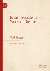 British Socialist and Workers Theatre 