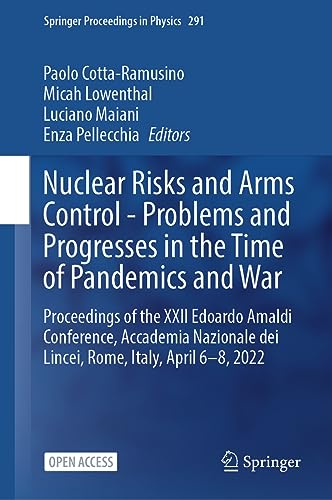 Nuclear Risks and Arms Control - Problems and Progresses in the Time of Pandemics and War