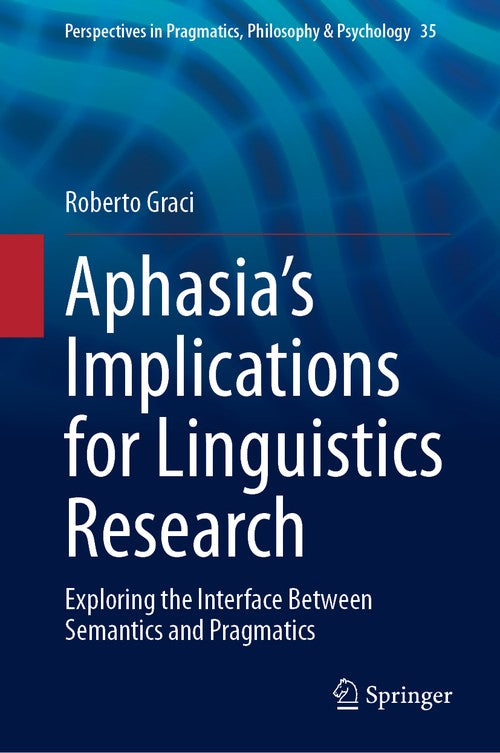 Aphasias Implications for Linguistics Research