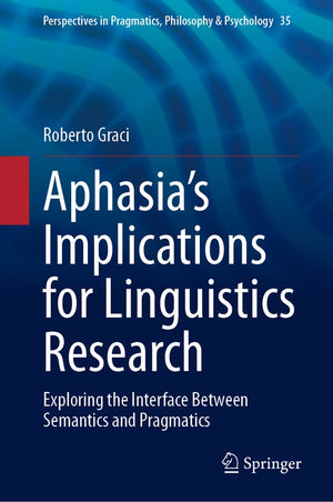 Aphasias Implications for Linguistics Research