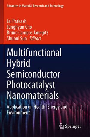 Multifunctional Hybrid Semiconductor Photocatalyst Nanomaterials