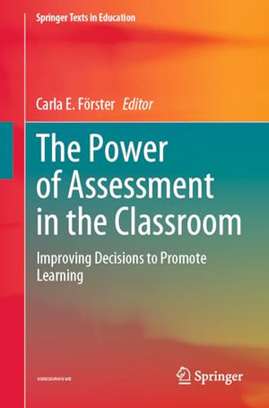 The Power of Assessment in the Classroom