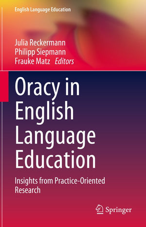 Oracy in English Language Education