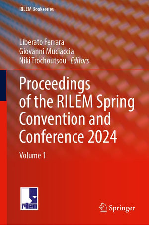 Proceedings of the RILEM Spring Convention and Conference 2024