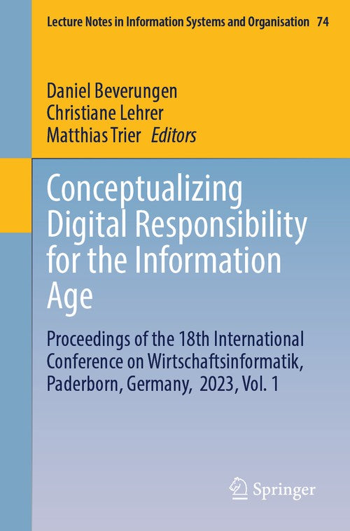 Conceptualizing Digital Responsibility for the Information Age