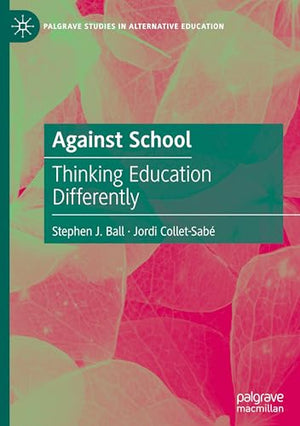 Against School