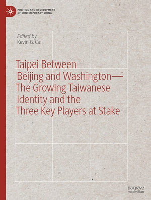Taipei between Beijing and Washington – The Growing Taiwanese Identity and the Three Key Players at Stake