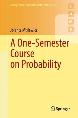 A One-Semester Course on Probability