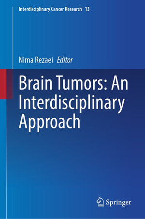Brain Tumors: An Interdisciplinary Approach