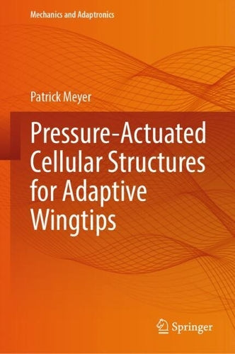 Pressure-Actuated Cellular Structures for Adaptive Wingtips