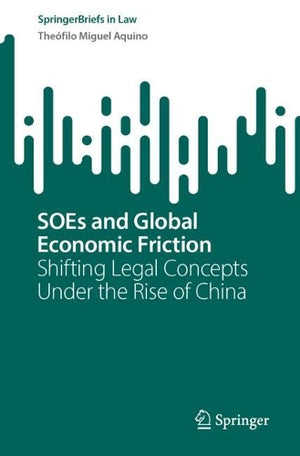 SOEs and Global Economic Friction