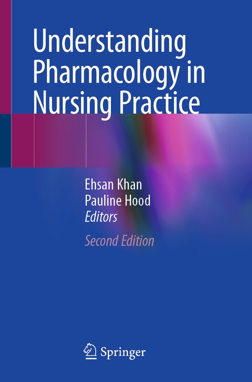 Understanding Pharmacology in Nursing Practice