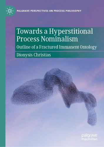 Towards a Hyperstitional Process Nominalism