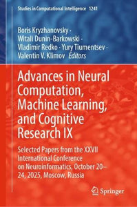 Advances in Neural Computation, Machine Learning, and Cognitive Research IX 