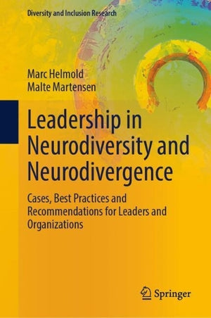 Leadership in Neurodiversity and Neurodivergence