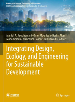 Integrating Design, Ecology, and Engineering for Sustainable Development
