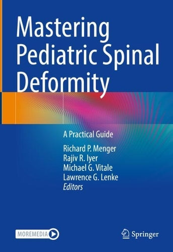 Mastering Pediatric Spinal Deformity