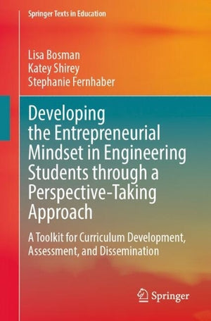 Developing the Entrepreneurial Mindset in Engineering Students through a Perspective-Taking Approach