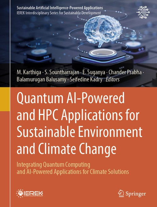 Quantum AI-Powered and HPC Applications for Sustainable Environment and Climate Change