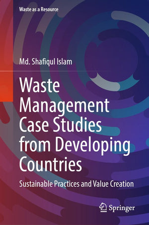 Waste Management Case Studies from Developing Countries