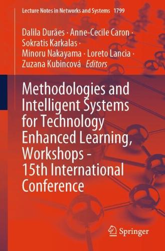 Methodologies and Intelligent Systems for Technology Enhanced Learning, Workshops - 15th International Conference