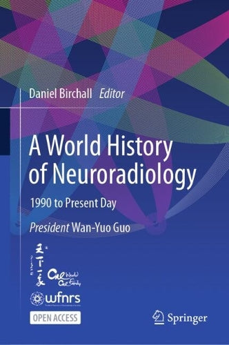 A World History of Neuroradiology