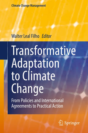 Transformative Adaptation to Climate Change