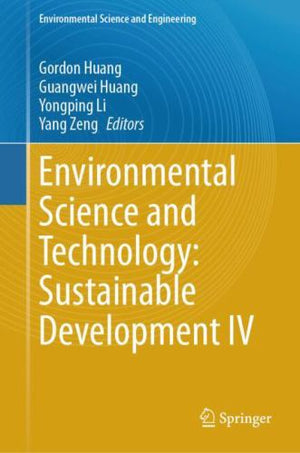 Environmental Science and Technology: Sustainable Development IV