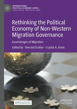 Rethinking the Political Economy of Non-Western Migration Governance