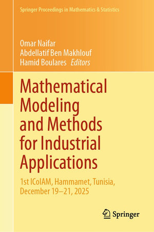 Mathematical Modeling and Methods for Industrial Applications
