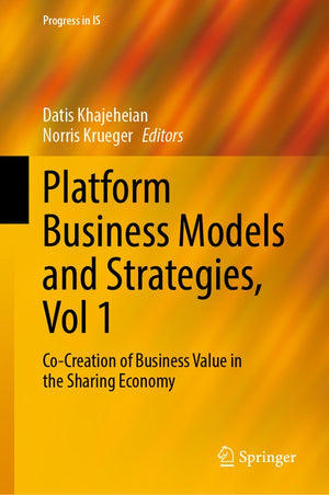 Platform Business Models and Strategies, Vol 1