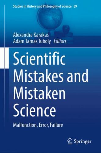 Scientific Mistakes and Mistaken Science
