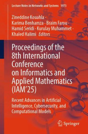 Proceedings of the 8th International Conference on Informatics and Applied Mathematics (IAM’25)