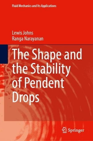 The Shape and the Stability of Pendent Drops