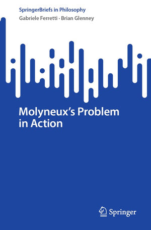 Molyneux's Problem in Action