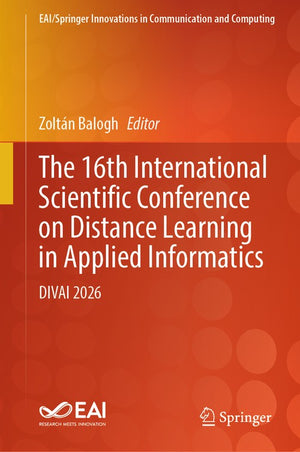 The 16th International Scientific Conference on Distance Learning in Applied Informatics