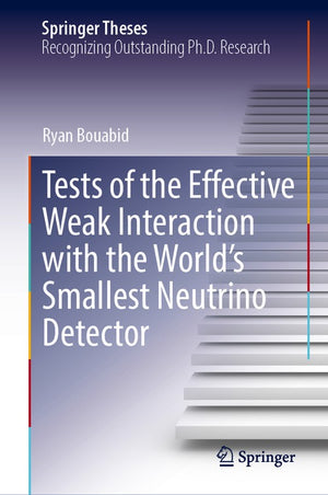 Tests of the Effective Weak Interaction with the World’s Smallest Neutrino Detector