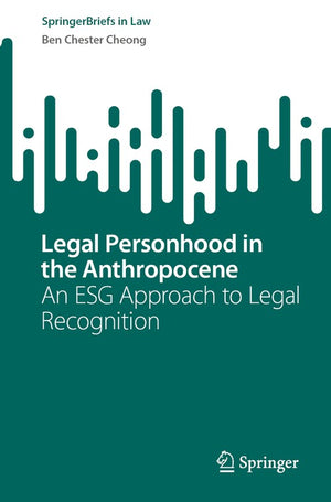 Legal Personhood in the Anthropocene