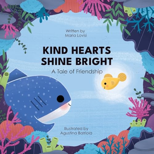Kind Hearts Shine Bright - A Tale of Friendship