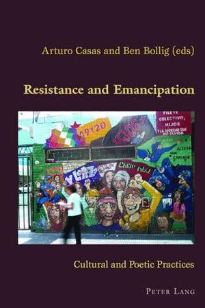 Resistance and Emancipation