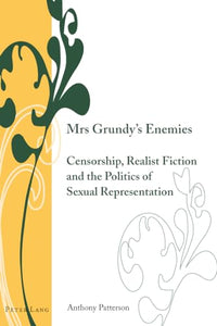 Mrs Grundy’s Enemies 