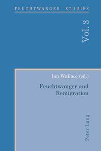 Feuchtwanger and Remigration 