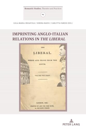 Imprinting Anglo- Italian Relations in The Liberal